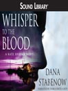 Whisper to the Blood
